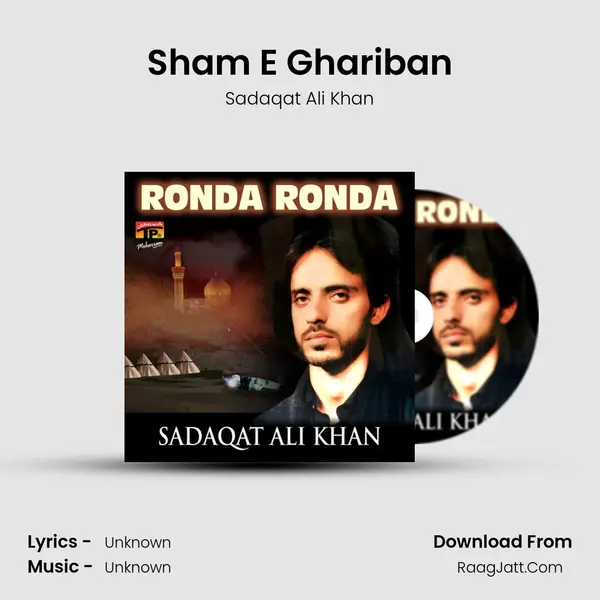 Sham E Ghariban MP3 Song by Sadaqat Ali Khan Cover