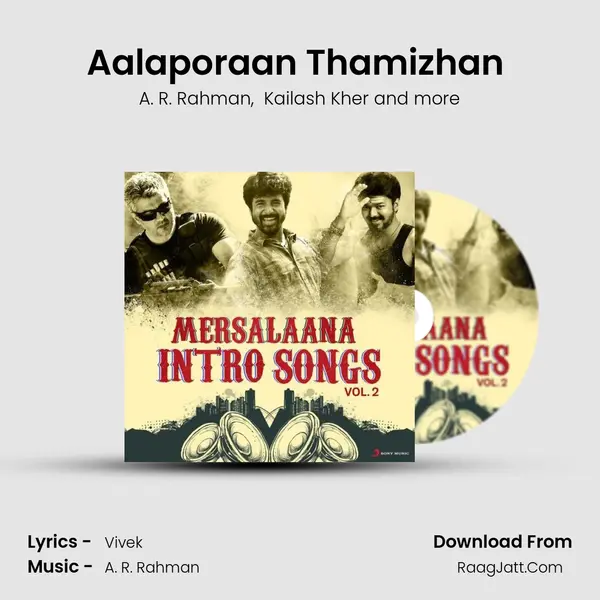 Aalaporaan Thamizhan (From 