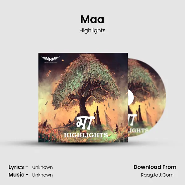 Maa - Single - Highlights