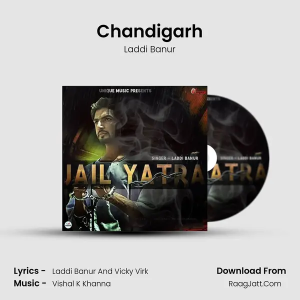 Chandigarh MP3 Song by Laddi Banur Cover