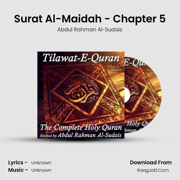 Surat Al-Maidah - Chapter 5 MP3 Song by Abdul Rahman Al-Sudais Cover