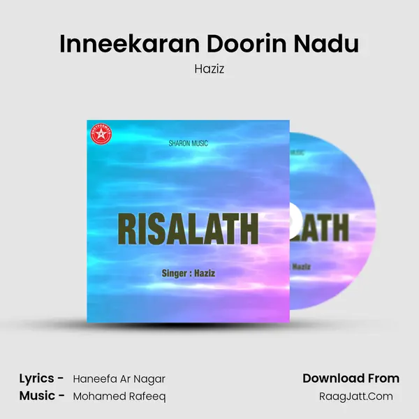 Inneekaran Doorin Nadu MP3 Song by Haziz Cover