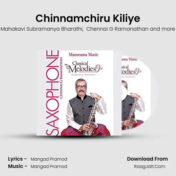 Chinnamchiru Kiliye MP3 Song by Mahakavi Subramanya Bharathi Cover
