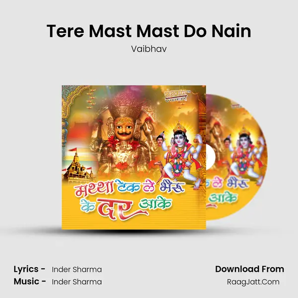 Tere Mast Mast Do Nain MP3 Song by Vaibhav Cover