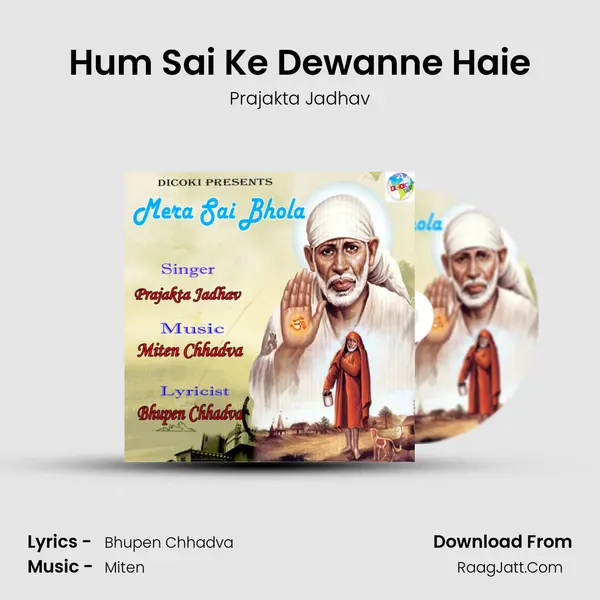 Hum Sai Ke Dewanne Haie MP3 Song by Prajakta Jadhav Cover