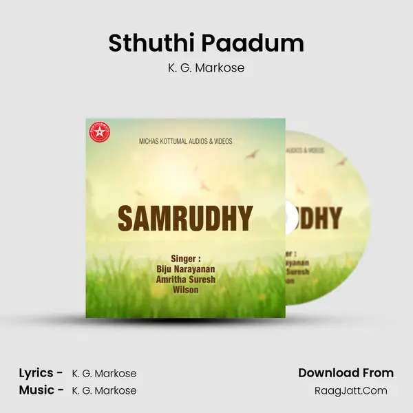 Sthuthi Paadum MP3 Song by K. G. Markose Cover