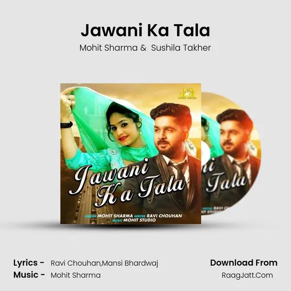 Jawani Ka Tala MP3 Song by Mohit Sharma Cover