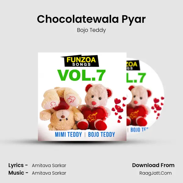 Chocolatewala Pyar MP3 Song by Bojo Teddy Cover