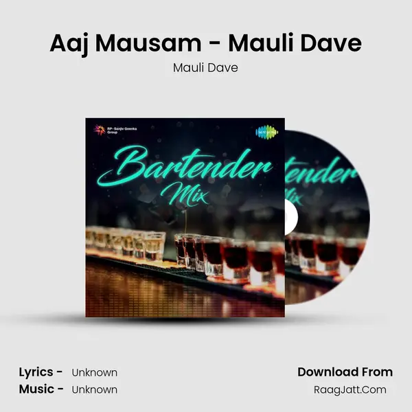 Aaj Mausam - Mauli Dave Cover