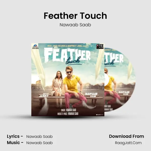 Feather Touch MP3 Song by Nawaab Saab Cover