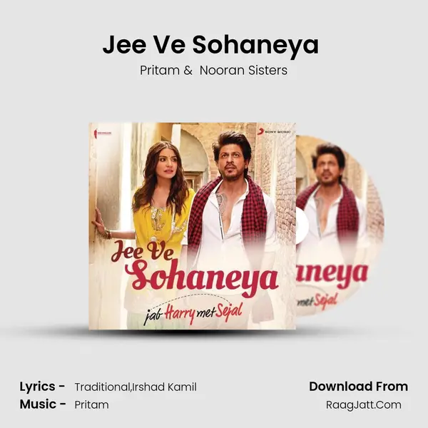 Jee Ve Sohaneya (From 