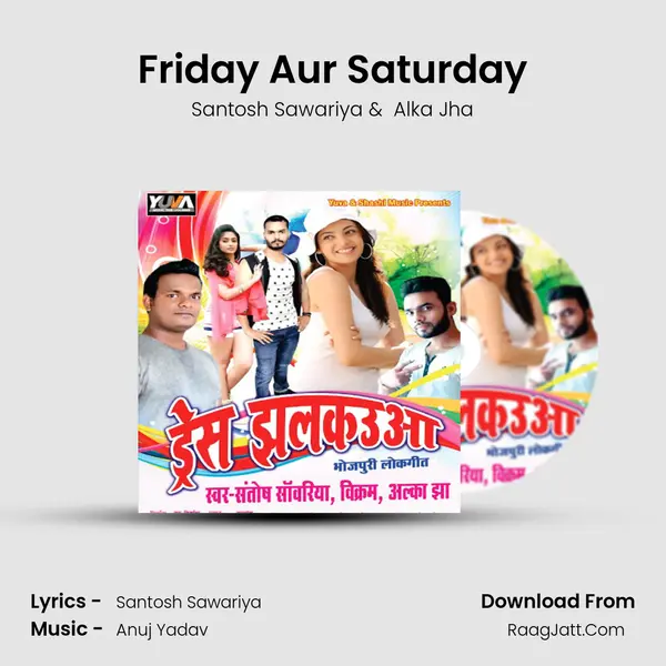 Friday Aur Saturday mp3 song