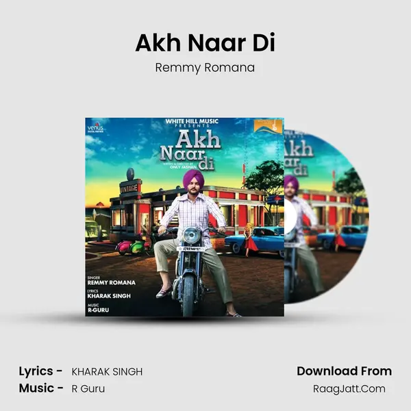 Akh Naar Di mp3 song