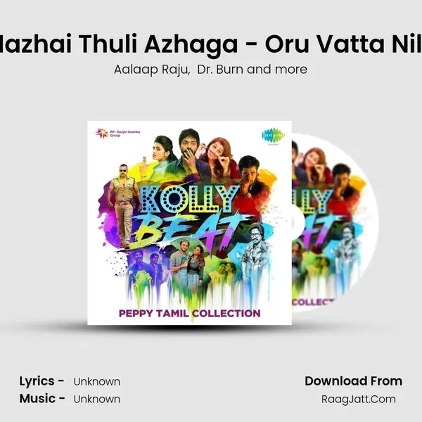 Mazhai Thuli Azhaga - Oru Vatta Nila MP3 Song by Aalaap Raju Cover