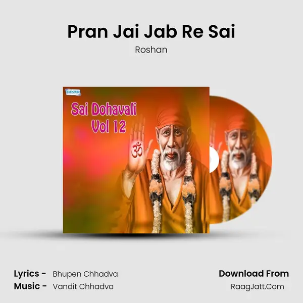 Pran Jai Jab Re Sai MP3 Song by Roshan Cover