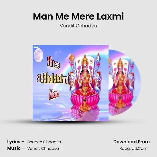 Man Me Mere Laxmi MP3 Song by Vandit Chhadva Cover