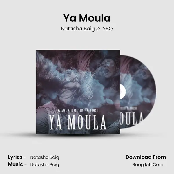 Ya Moula (Burushaski) - Natasha Baig