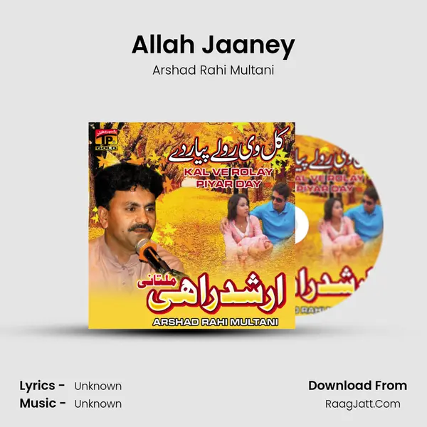 Allah Jaaney MP3 Song by Arshad Rahi Multani Cover