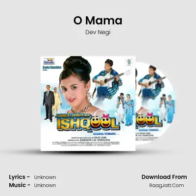 O Mama MP3 Song by Dev Negi Cover