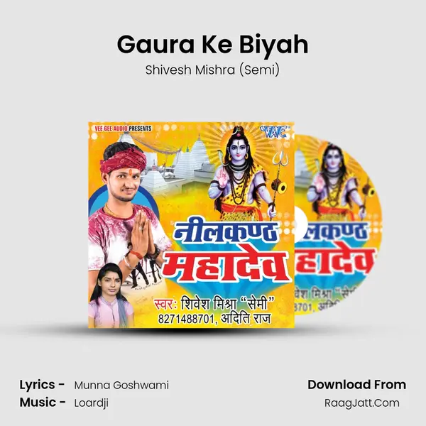 Gaura Ke Biyah MP3 Song by Shivesh Mishra (Semi) Cover