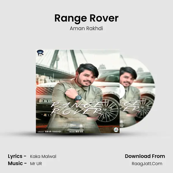 Range Rover MP3 Song by Aman Rakhdi Cover