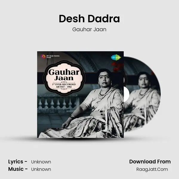 Desh Dadra MP3 Song by Gauhar Jaan Cover