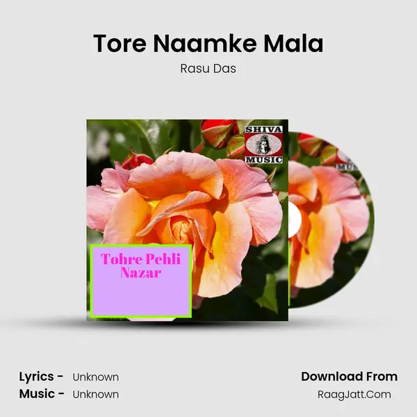 Tore Naamke Mala mp3 song