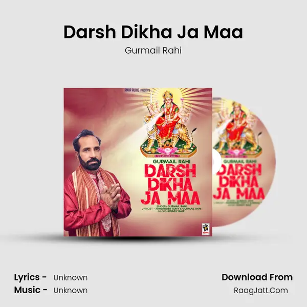 Darsh Dikha Ja Maa MP3 Song by Gurmail Rahi Cover