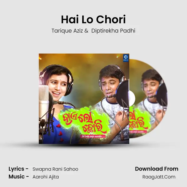 Hai Lo Chori - Tarique Aziz