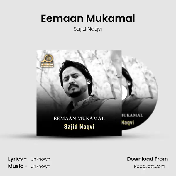 Eemaan Mukamal - Single - Sajid Naqvi