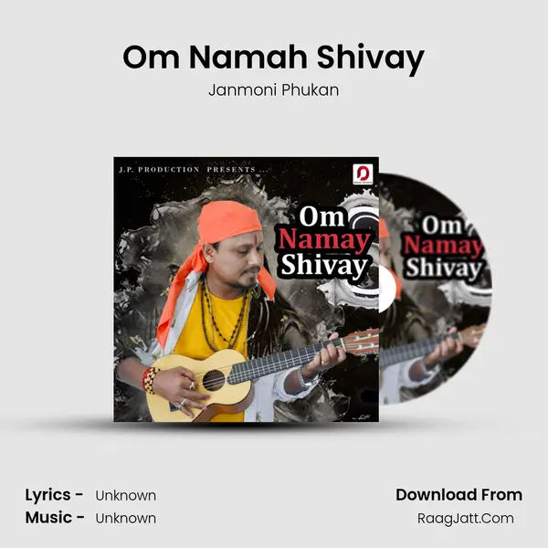 Om Namah Shivay MP3 Song by Janmoni Phukan Cover