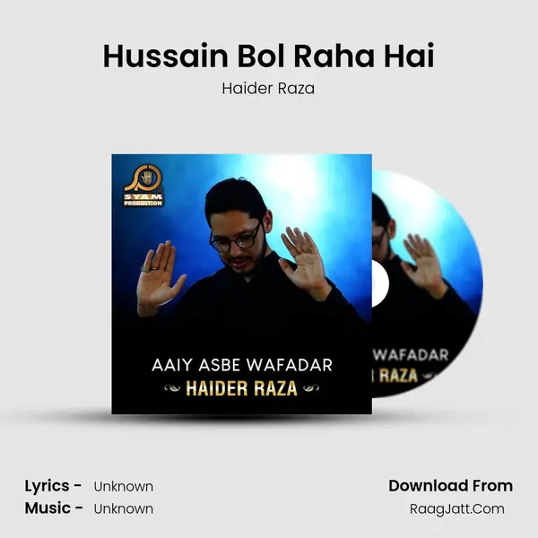 Hussain Bol Raha Hai mp3 song
