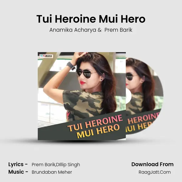 Tui Heroine Mui Hero mp3 song