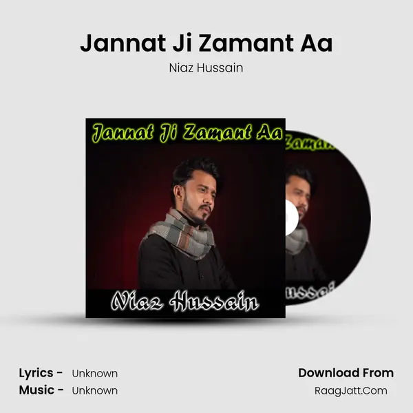 Jannat Ji Zamant Aa MP3 Song by Niaz Hussain Cover