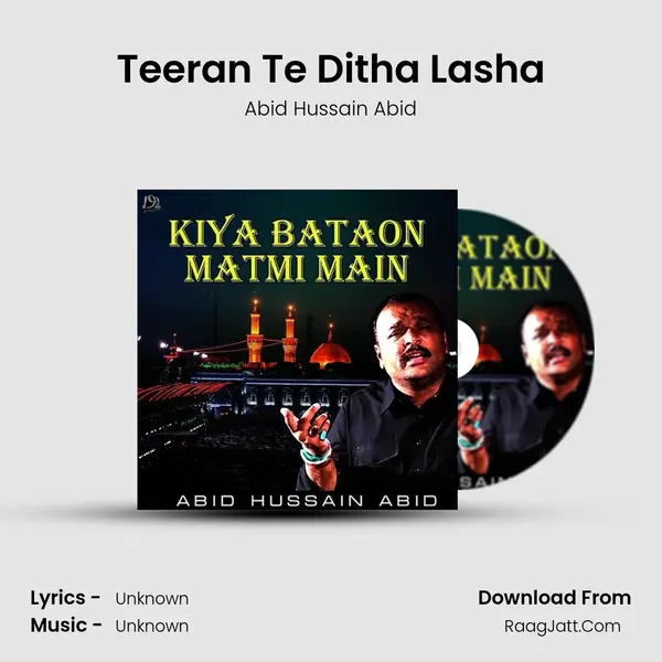 Teeran Te Ditha Lasha MP3 Song by Abid Hussain Abid Cover