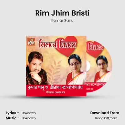 Rim Jhim Bristi MP3 Song by Kumar Sanu Cover