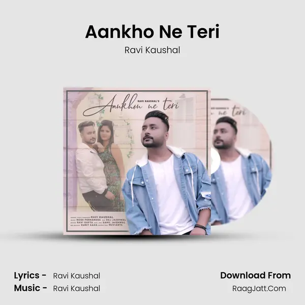 Aankho Ne Teri MP3 Song by Ravi Kaushal Cover