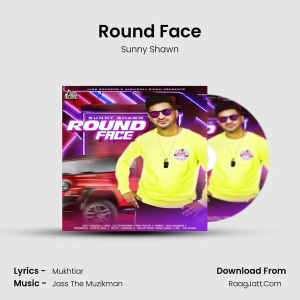 Round Face MP3 Song by Sunny Shawn Cover