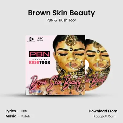 Brown Skin Beauty mp3 song