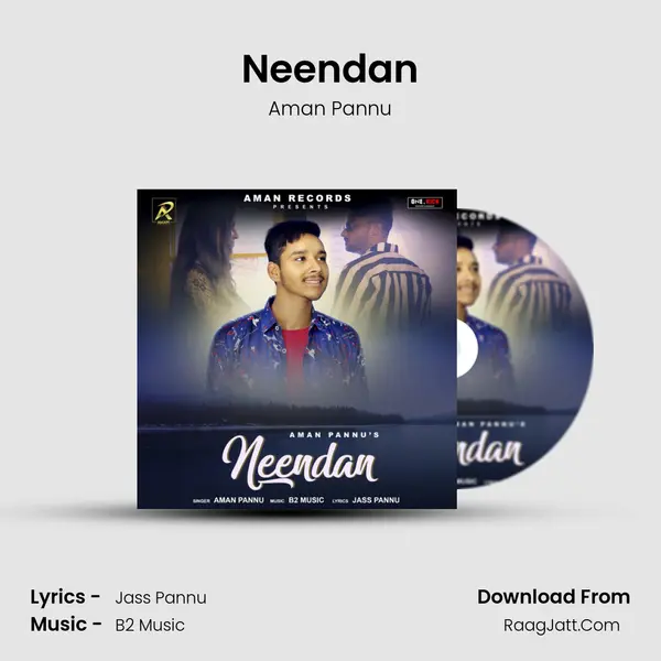 Neendan MP3 Song by Aman Pannu Cover