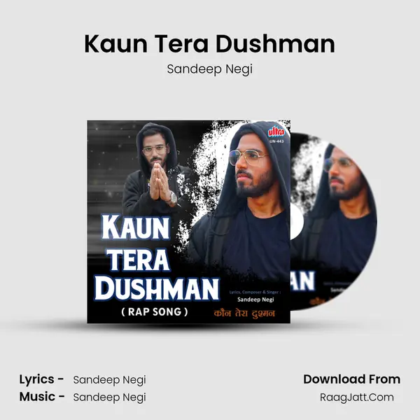Kaun Tera Dushman MP3 Song by Sandeep Negi Cover
