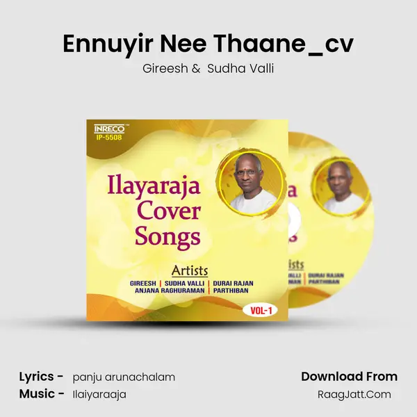 Ennuyir Nee Thaane_cv MP3 Song by Gireesh Cover
