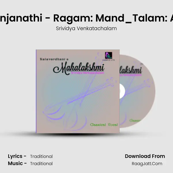 Manjanathi - Ragam: Mand_Talam: Adi (Thisra) MP3 Song by Srividya Venkatachalam Cover