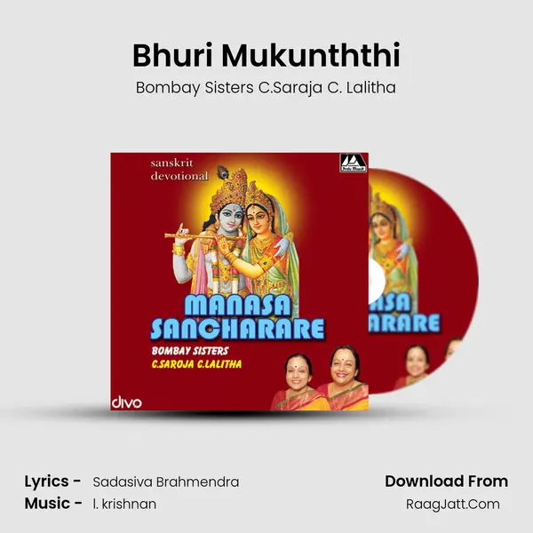 Bhuri Mukunththi MP3 Song by Bombay Sisters C.Saraja C. Lalitha Cover