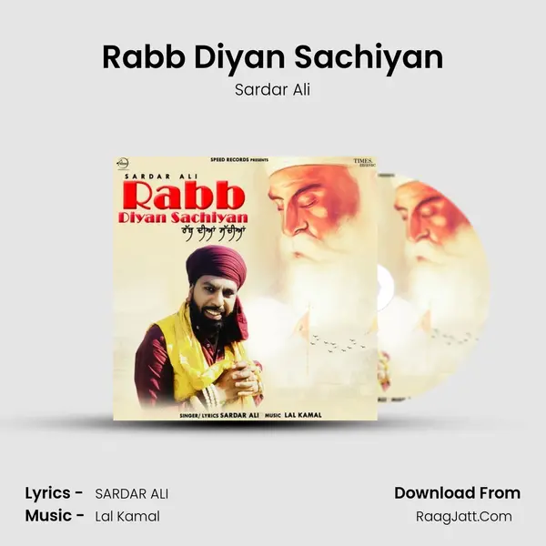 Rabb Diyan Sachiyan - Sardar Ali