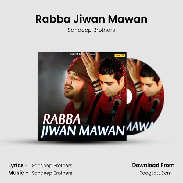 Rabba Jiwan Mawan - Sandeep Brothers
