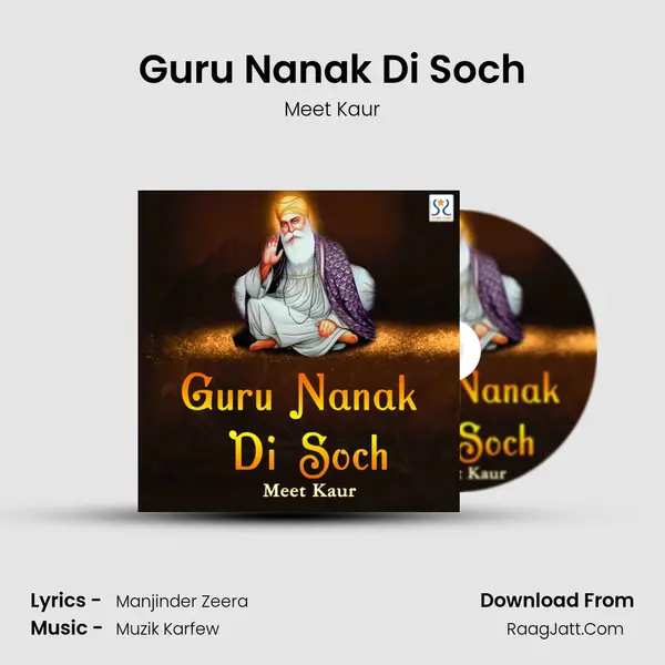 Guru Nanak Di Soch - Meet Kaur