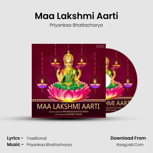 Maa Lakshmi Aarti - Priyankaa Bhattacharya