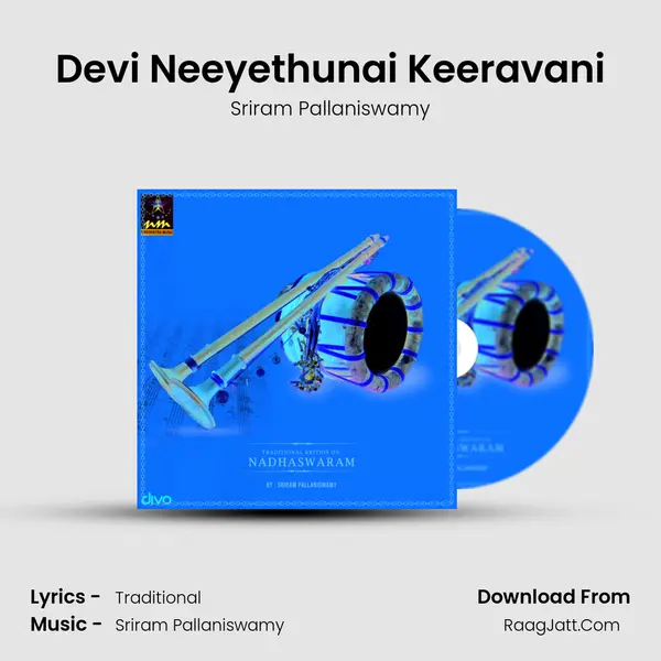 Devi Neeyethunai Keeravani MP3 Song by Sriram Pallaniswamy Cover