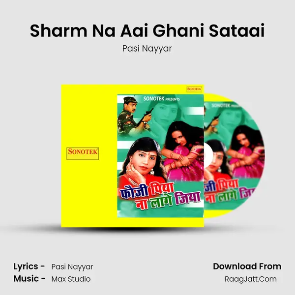Sharm Na Aai Ghani Sataai MP3 Song by Pasi Nayyar Cover